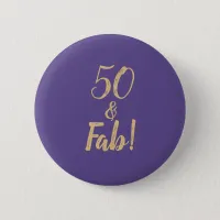 Elegant Purple "50 & Fab!" 50th Birthday Party Pinback Button