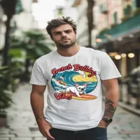 Surfing French Bulldog Catches Wave T-Shirt