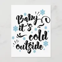 Baby its Cold Outside typography Winter Holiday