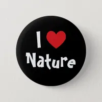 I Love Nature Button