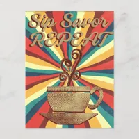 Retro Coffee Quote-Vintage Sip Savor Repeat Postcard