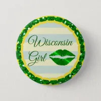 Wisconsin Girl Kiss Lips Green and Gold Button