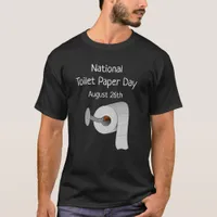 National Toilet Paper Day Funny Holiday T-Shirt