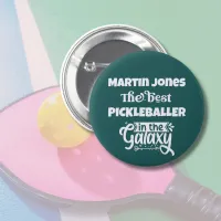 The best Pickleballer in the galaxy Pickleball Button