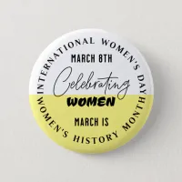 Celebrating Women | Women's Day  Button
