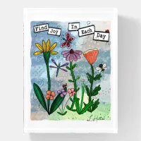 Find Joy in the Day | Art   Paperweight