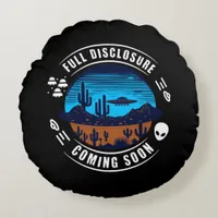 Full Disclosure Coming Soon | UFO in the Desert Round Pillow