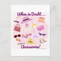 When in doubt accessorize! postcard