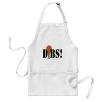 I Call Thanksgiving Dibs Adult Apron