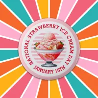 National Strawberry Ice Cream Day Button