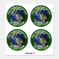 World Revolves Around Us Keep It Clean 4 on 1 Sticker