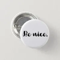 Be Nice Kindness Message Button