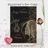 Black with Pink text  Valentine's Day Card