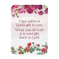 Gods Gift Is Your Talent Pretty Red Purple Roses Magnet