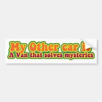 Mystery solving van! bumper sticker