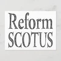 Reform SCOTUS Postcard