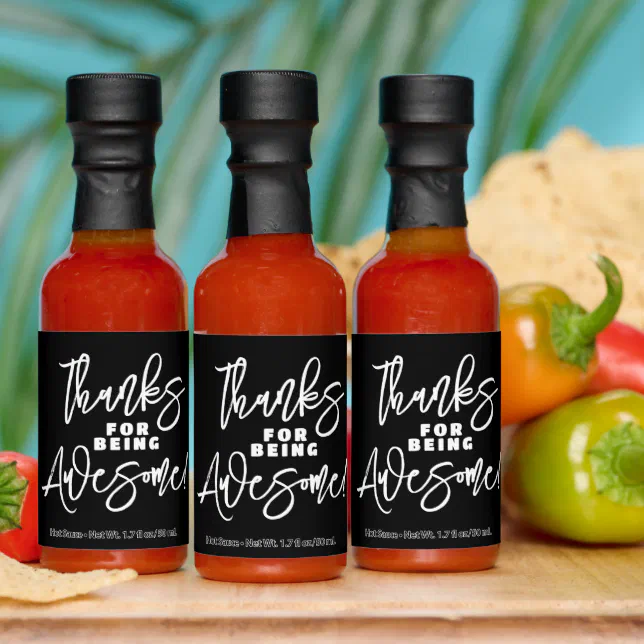 Thanks for Being Awesome! World Compliment Day Hot Sauces