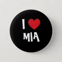 I Love Mia Pinback Button