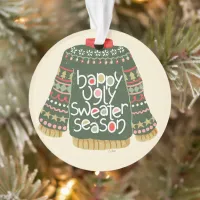 Happy Ugly Sweater Season Ornament