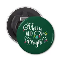 merry and bright holiday lights bottle opener