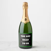 [You Are Dead To Us] Funny Co-worker Leaving Sparkling Wine Label