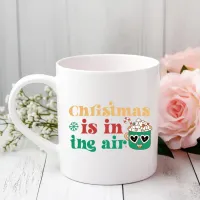 Christmas is in the Air Coffee Mug