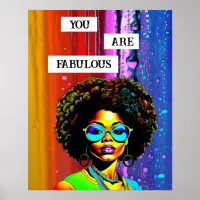 You Are Fabulous | Woman of Color Colorful Poster