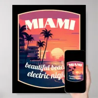 Miami: beautiful beaches, electric nights poster