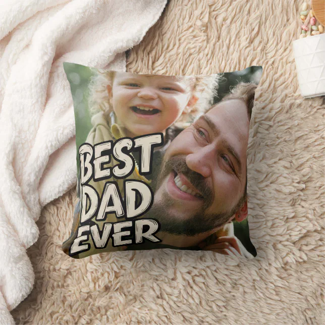 Modern Best Dad ever Custom Photo Father's Day Throw Pillow