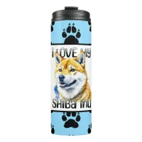 I Love My Shiba Inu | Dog Owner  Thermal Tumbler