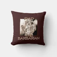 Dad the Barbarian Throw Pillow