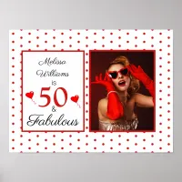 50 and Fabulous Photo Red 50th Birthday WH Red SM Poster