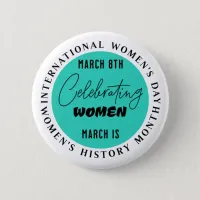 Celebrating Women | Women's Day  Button