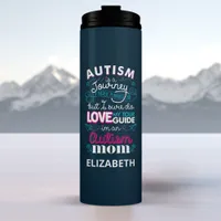 Autism Is A Journey Autism Mom Personalized Name Thermal Tumbler