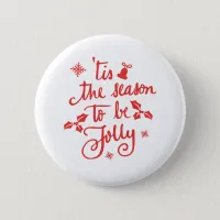 tis the season to be jolly button