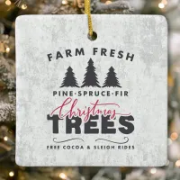 Farm Fresh Christmas Trees Farmhouse Christmas Ceramic Ornament