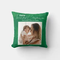 In My Era Green Pine Snow Our First Christmas Throw Pillow