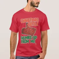 Thumbs Up Oven Mitt Christmas Slogan Art T-Shirt