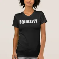 Equality for All, LGBTQ+ Justice T-Shirt