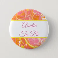 Auntie To Be | Baby Shower  Button