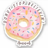 Pink Doughnut Sprinkles Fun Quote Cute Add Name Sticker