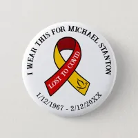 Lost to Covid | Memorial Personalized Button