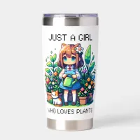 Just a Girl Who Loves Plants  Insulated Tumbler