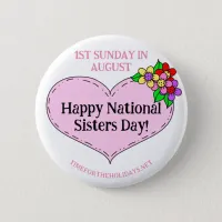 Happy National Sisters Day - First Sunday in Augus Button