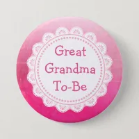 Great Grandma to Be Baby Shower Button