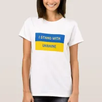 I Stand with Ukraine | Support    T-Shirt