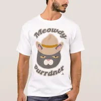 Meowdy Purrdner Cute Cowboy Hat Cat Slogan T-Shirt