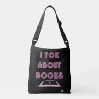 Tok About Books Social Media Reader Influence  Crossbody Bag