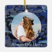 Personalized Always My Hero Navy Camouflage Photo Ceramic Ornament