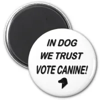 Vote Dog with Black Text Button Magnet